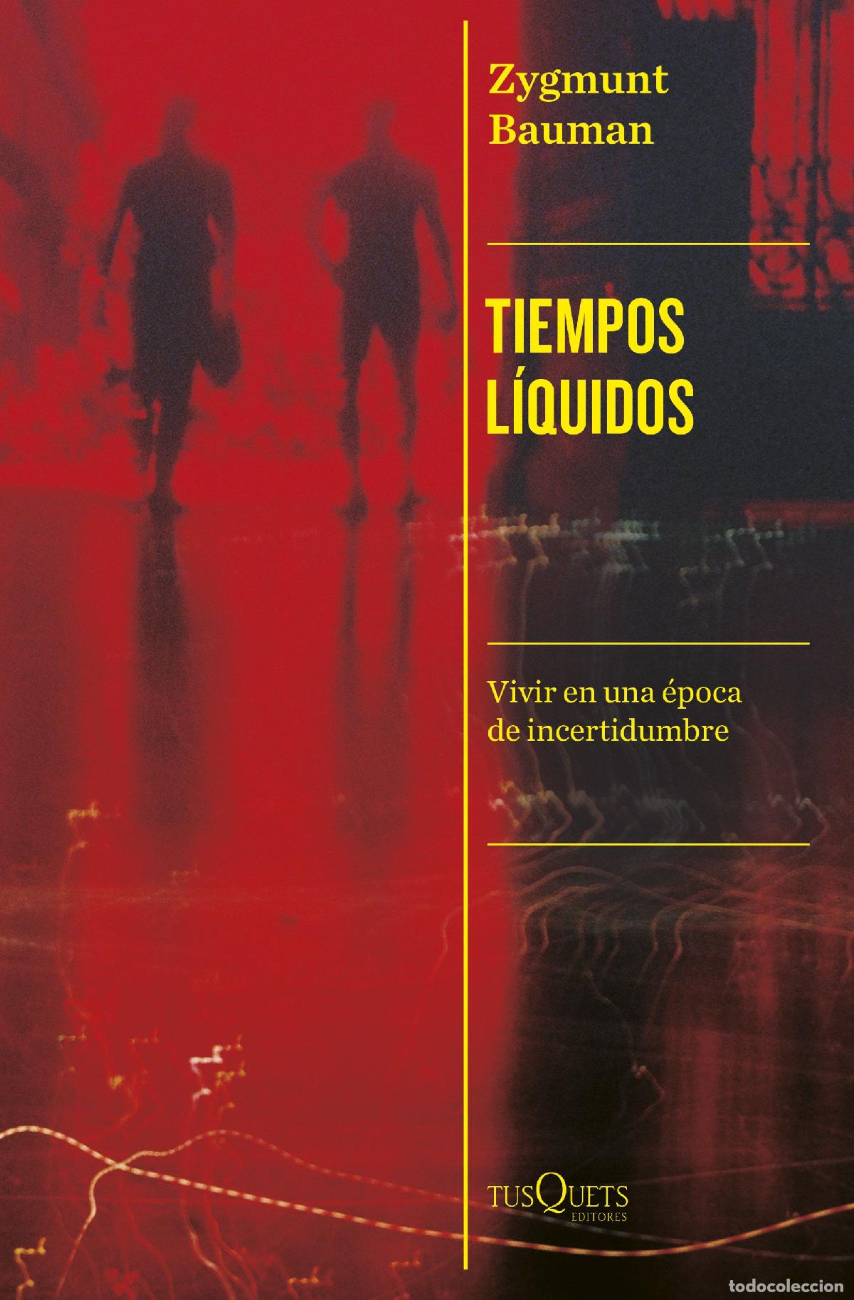Libros: TIEMPOS L&Iacute;QUIDOS - BAUMAN, ZYGMUNT