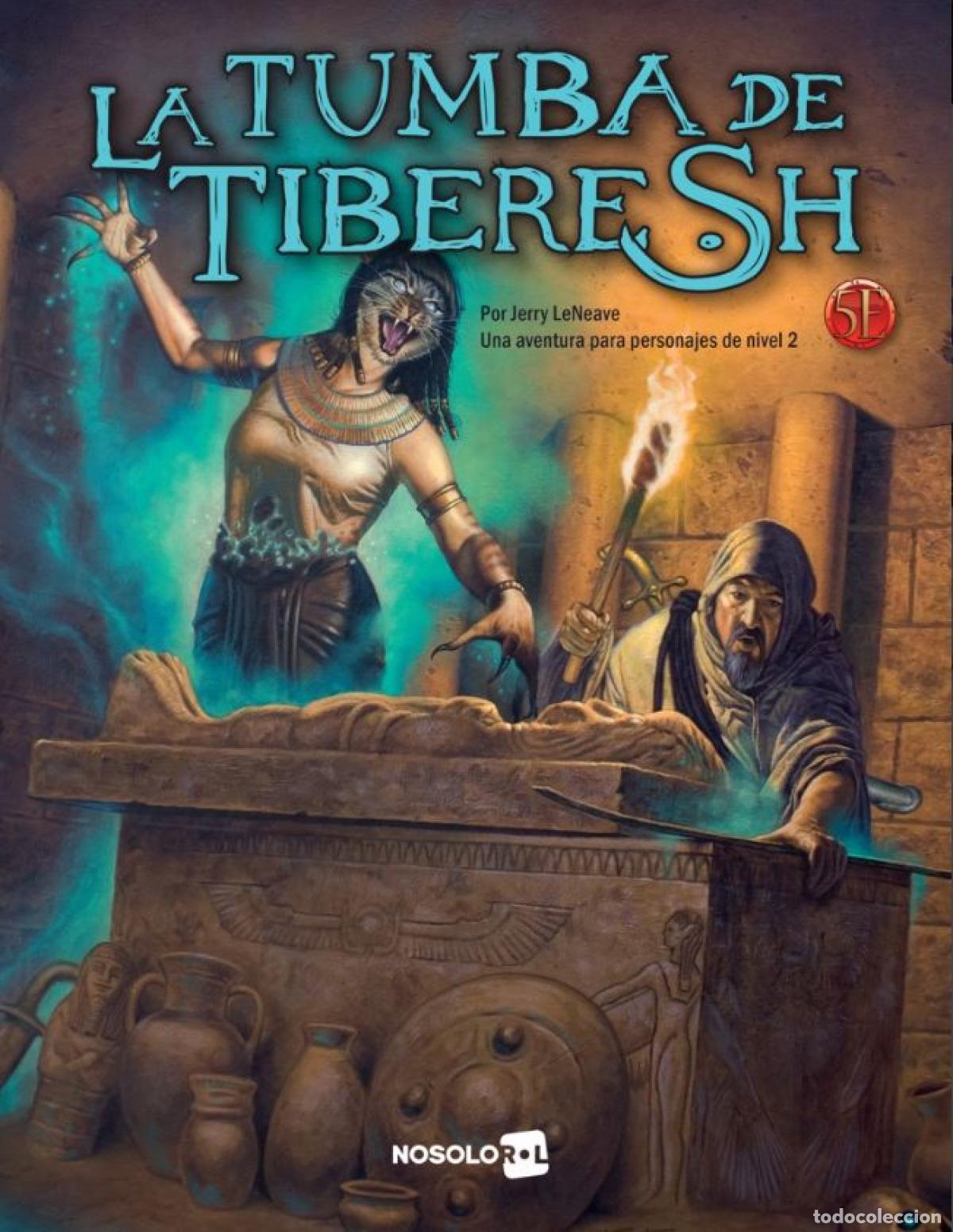 Libros: LA TUMBA DE TIBERESH - LeNeave, Jerry