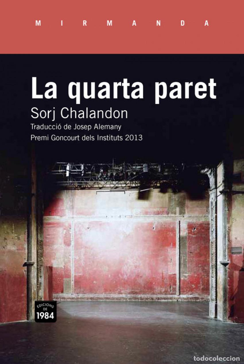 Libros: LA QUARTA PARET - Chalandon, Sorj