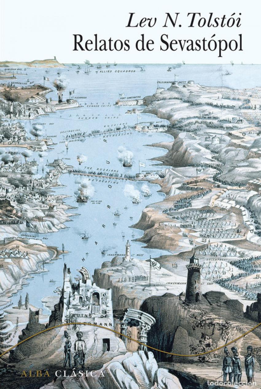Libros: RELATOS DE SEVASTOPOL - Tolstoi, Lev