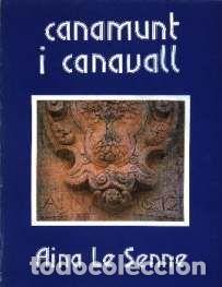 Libros: CANAMUNT I CANAVALL - Le Senne, Aina