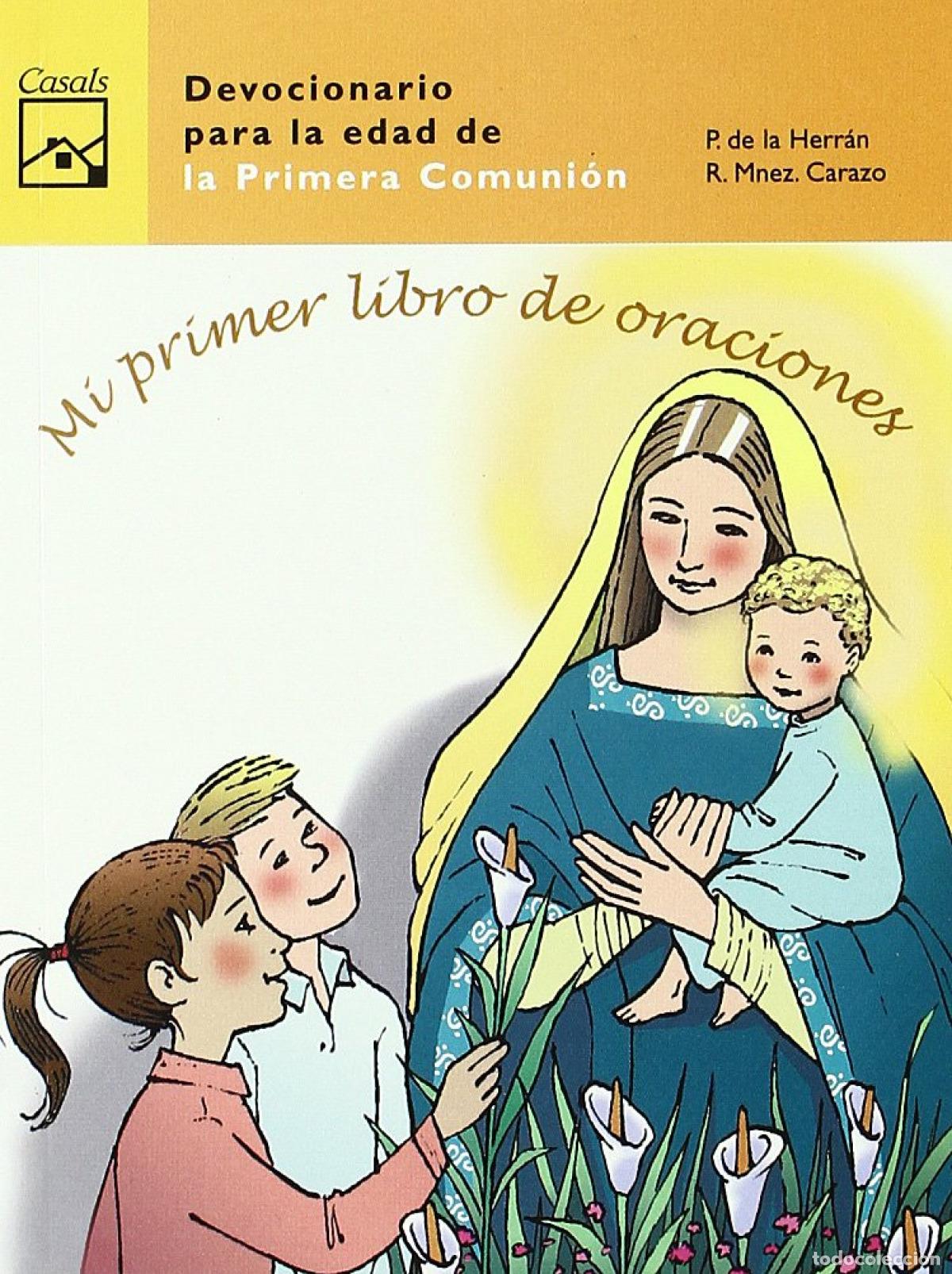 Libri: MI PRIMER LIBRO DE ORACIONES - Herr&aacute;n Luz&aacute;rraga, Pedro de la