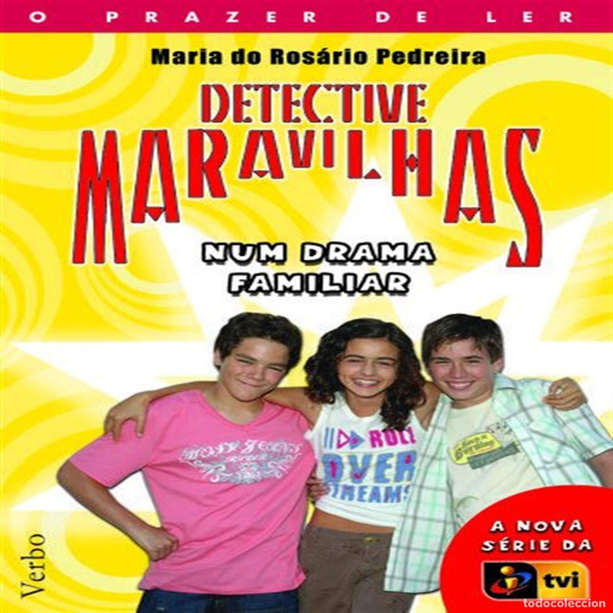 Libri: DETECTIVE MARAVILHAS: NUM DRAMA FAMILIAR - PEDREIRA, MARIA DO ROSARIO