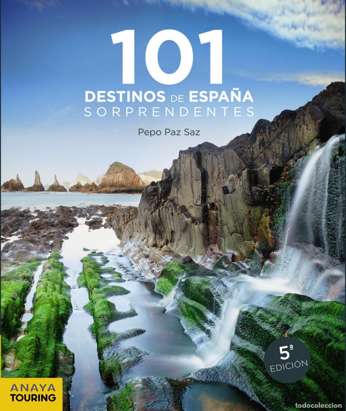 Libri: 101 DESTINOS DE ESPA&Ntilde;A SORPRENDENTES - Paz Saz, Jose