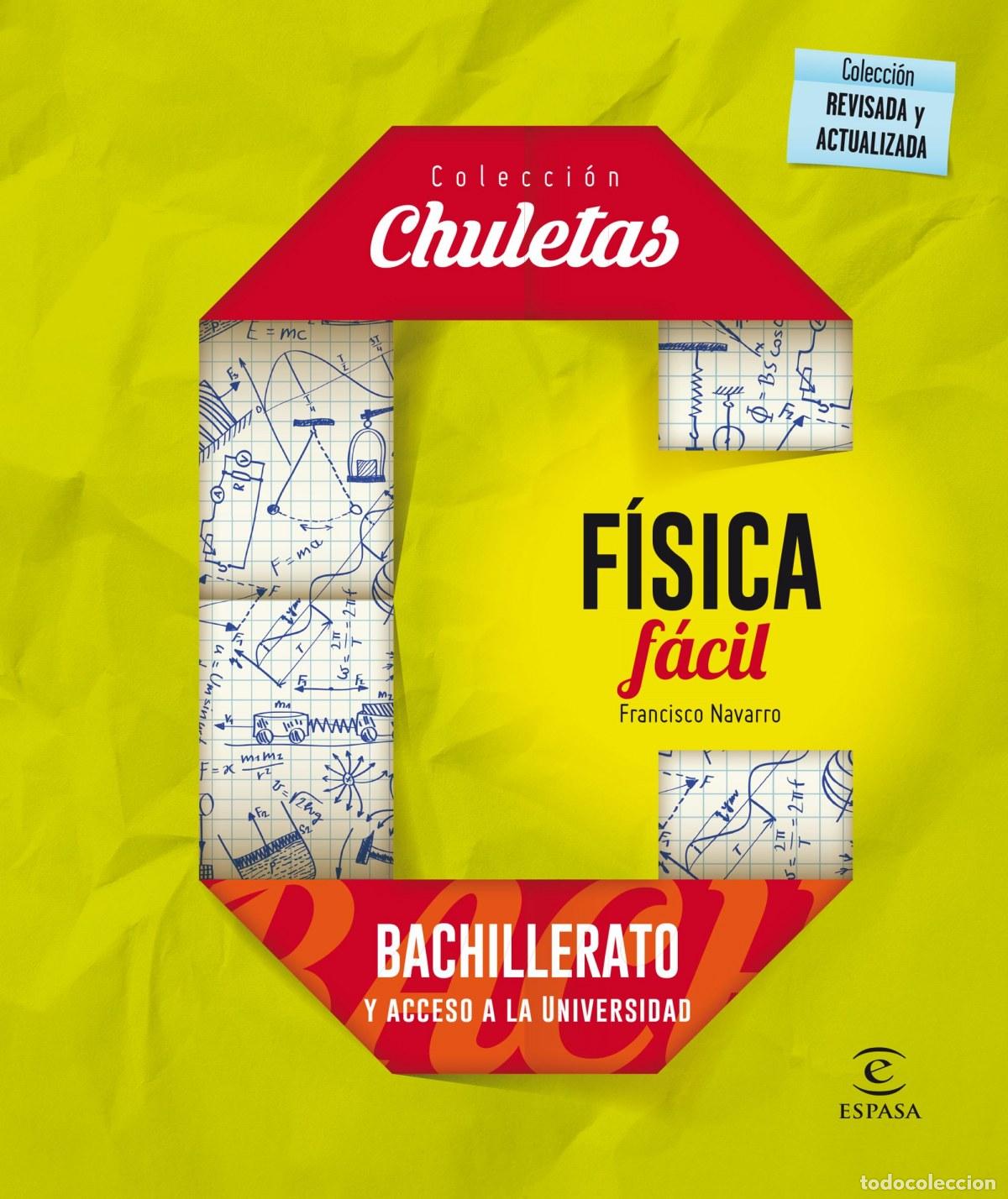 Libros: F&Iacute;SICA F&Aacute;CIL PARA BACHILLERATO - NAVARRO, FRANCISCO