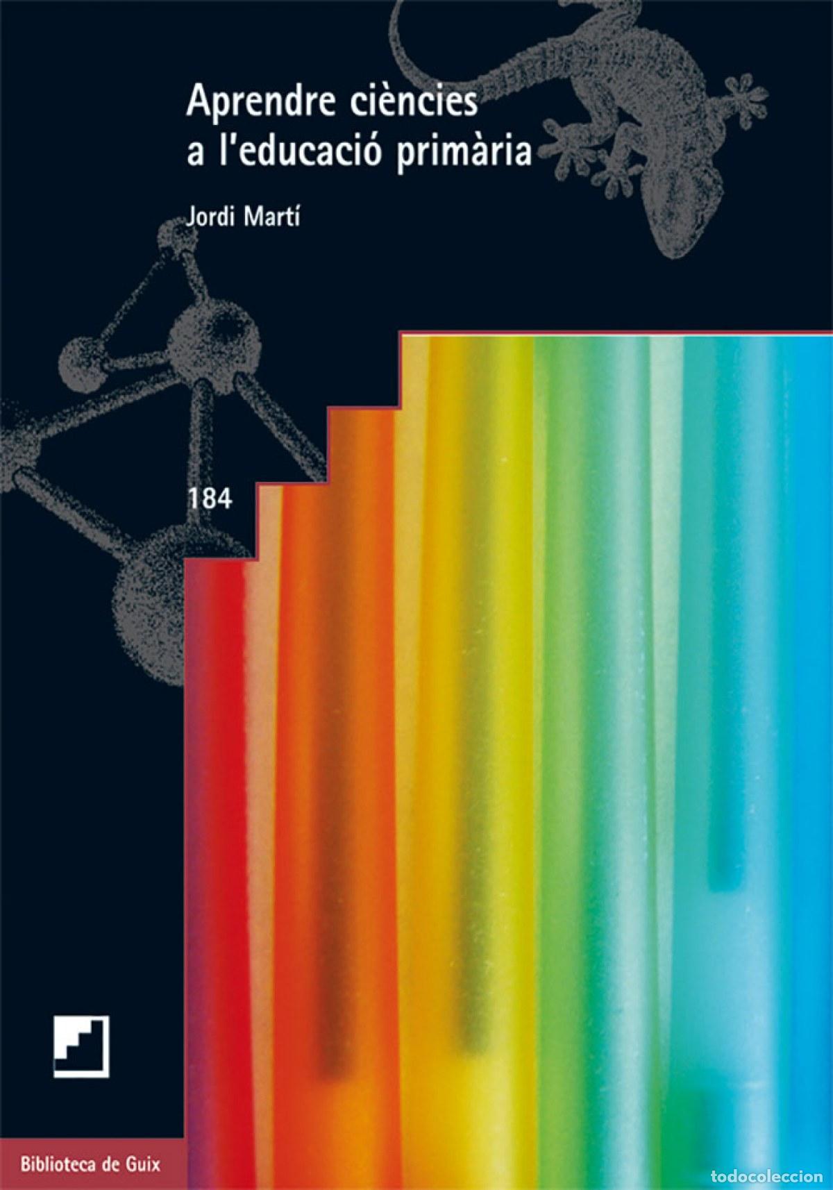 Libros: APRENDRE CIENCIES A L&acute;EDUCACIO PRIMARIA - Marti, Jordi