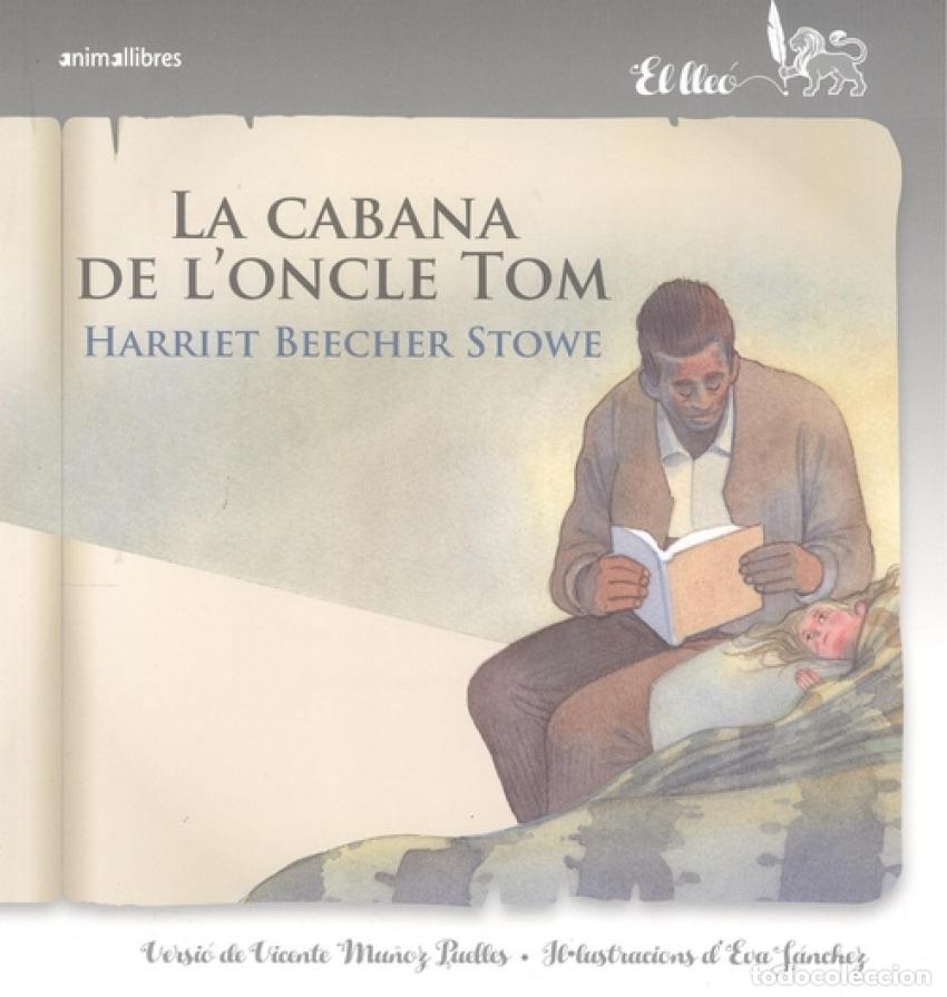 B&uuml;cher: LA CABANYA DE L'ONCLE TOM - STOWE, HARRIET BEECHER