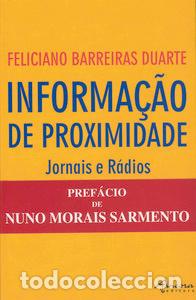 Libri: INFORMA&Ccedil;&Atilde;O DE PROXIMIDADE: JORNAIS - Barreiras Duarte, Feliciano