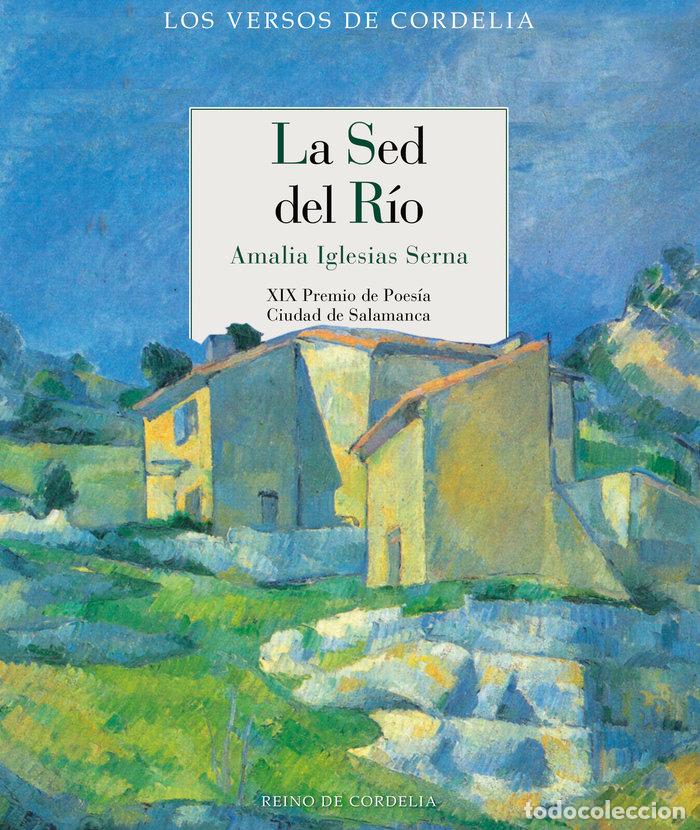 Libri: SED DEL RIO,LA - IGLESIAS SERNA, AMALIA