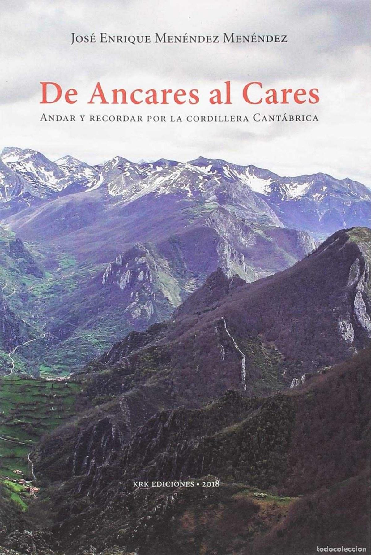 Libros: DE ANCARES AL CARES - Men&eacute;ndez, Jos&eacute; Enrique
