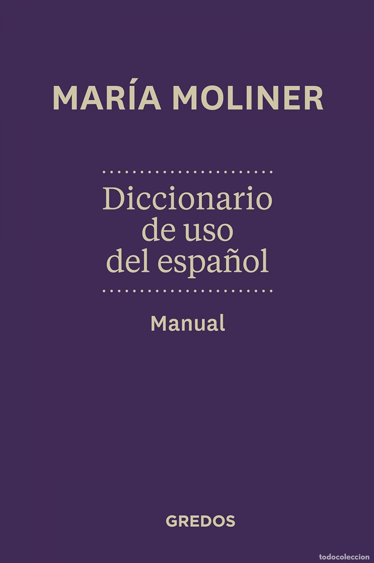 Libros: DICCIONARIO DE USO DE ESPA&Ntilde;OL. DUE. N.ED - Moliner Ruiz , Maria