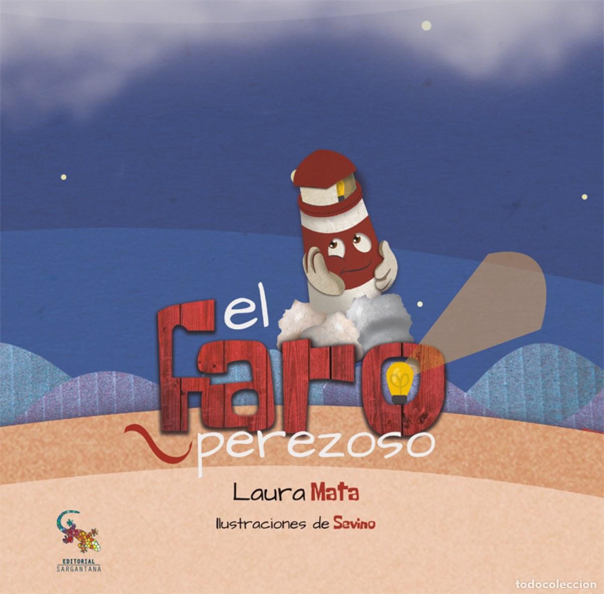 Libros: EL FARO PEREZOSO - Mata, Laura