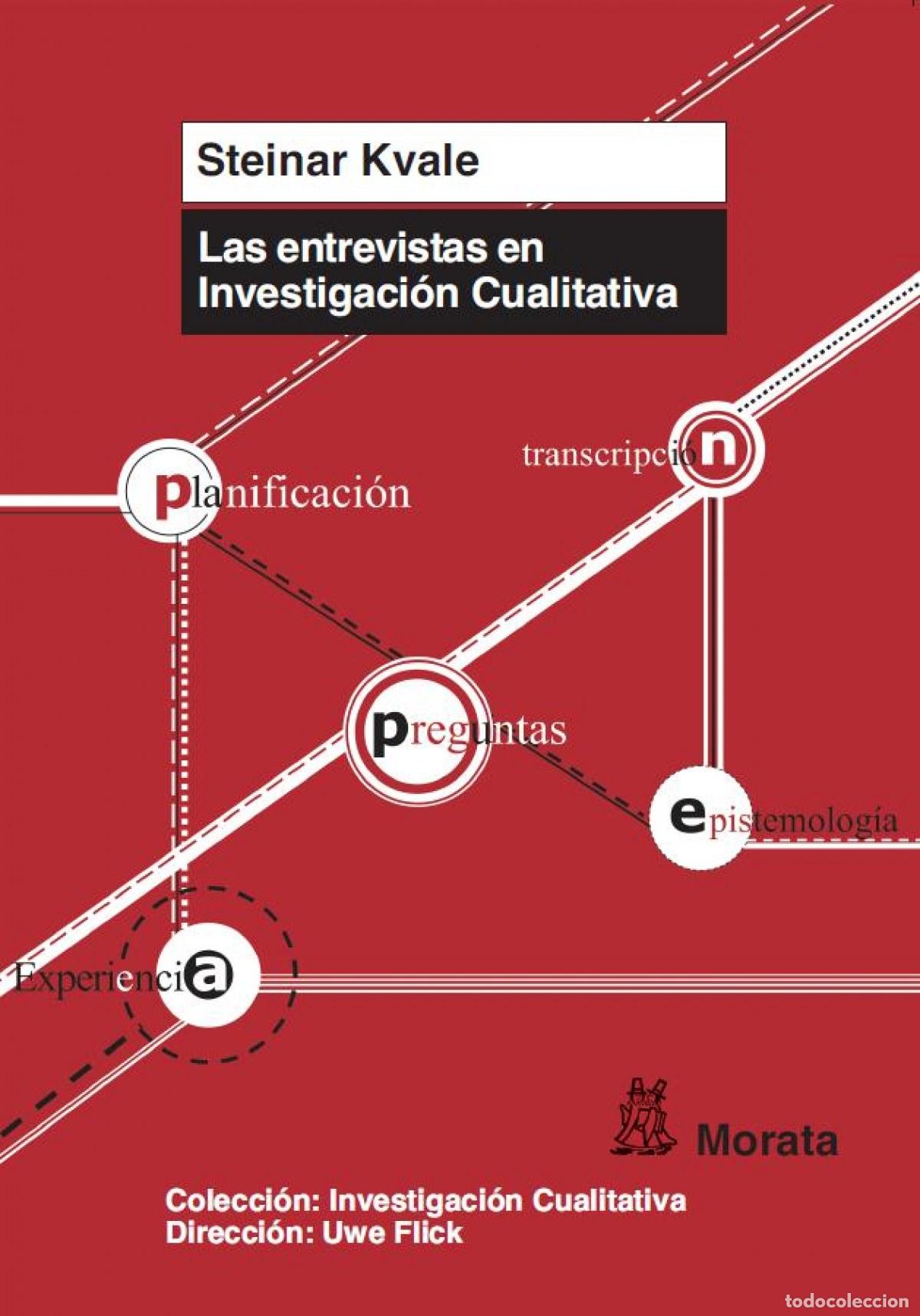 books: LAS ENTREVISTAS EN INVESTIGACI&Oacute;N CUALITATIVA - Kvale, Steinar