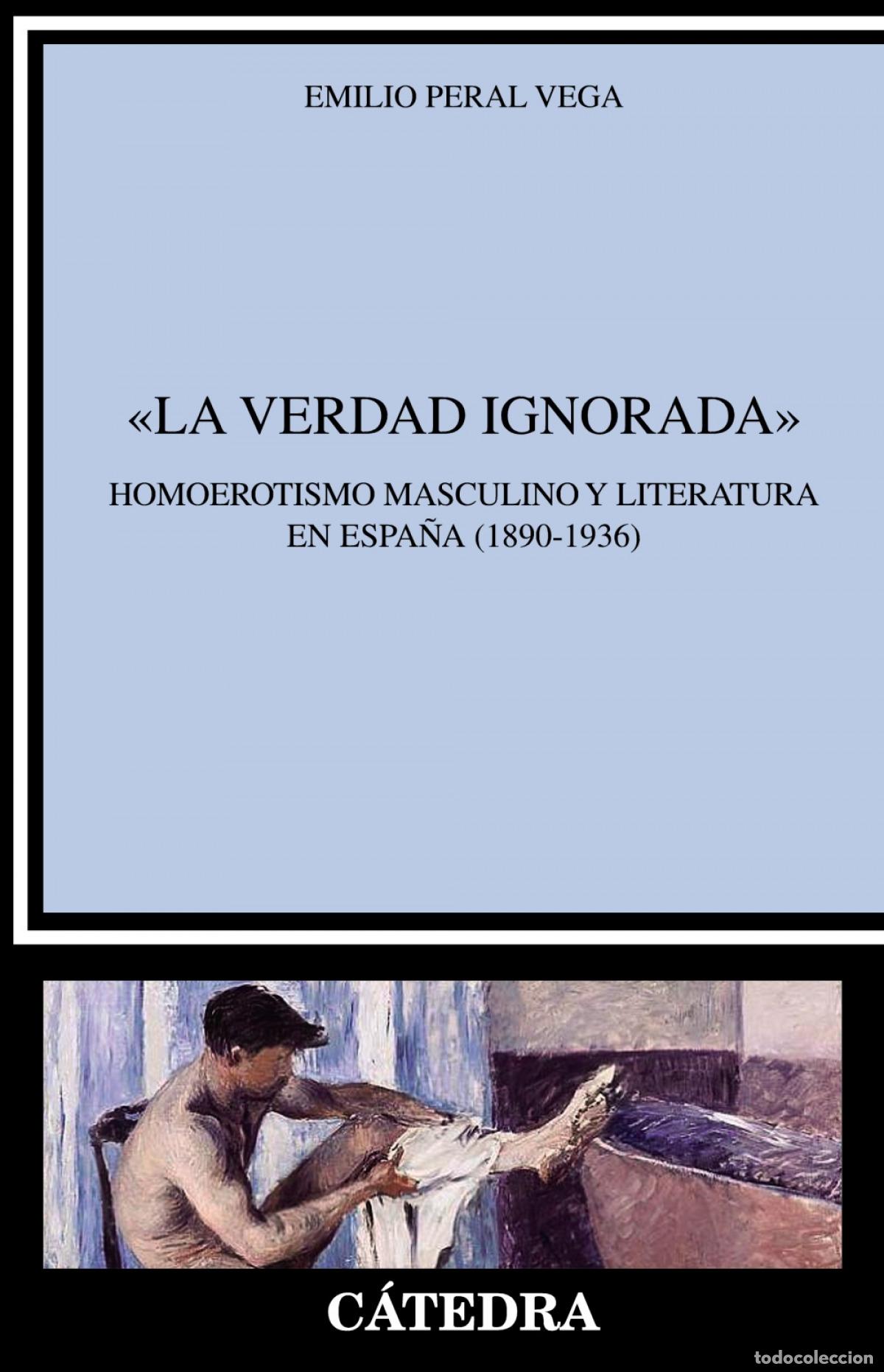 books: &rdquo;LA VERDAD IGNORADA&rdquo; - Peral Vega, Emilio