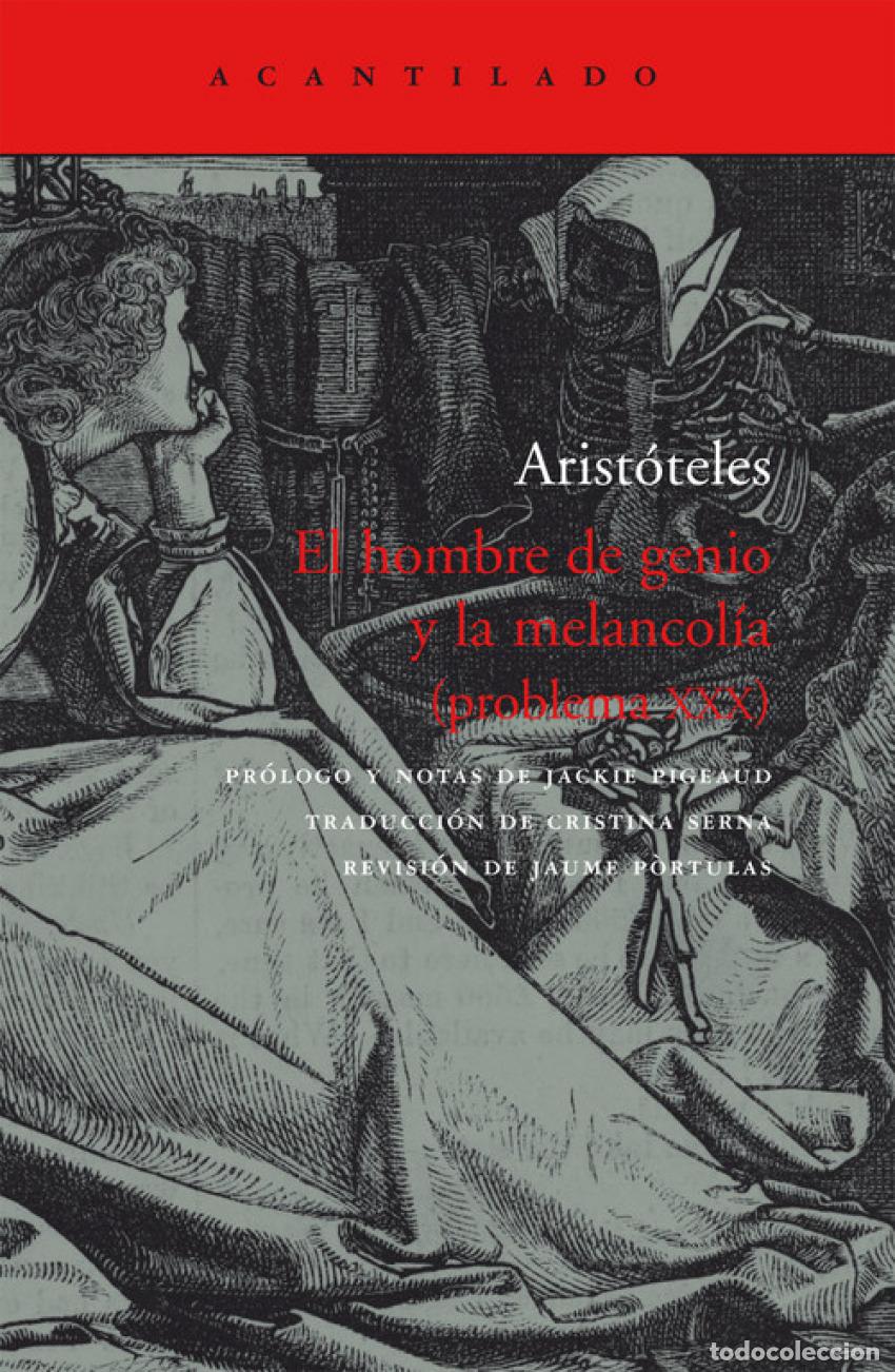 books: EL HOMBRE DE GENIO Y LA MELANCOL&Iacute;A - Arist&oacute;teles