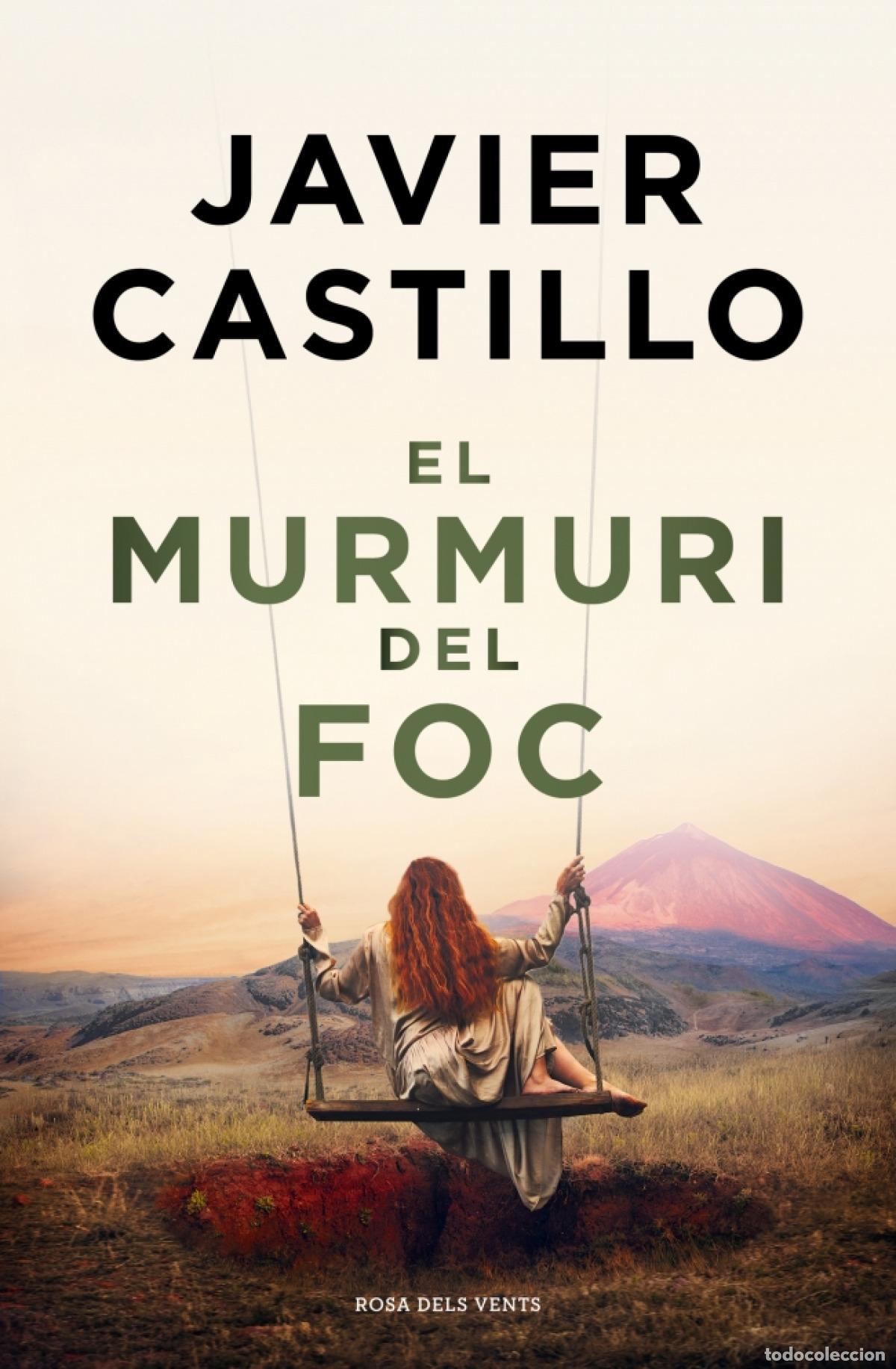 Libros: EL MURMURI DEL FOC - Castillo, Javier