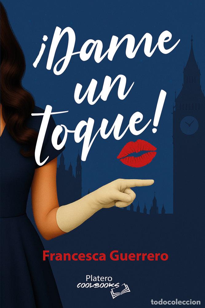 Livros: DAME UN TOQUE - GUERRERO, FRANCESCA