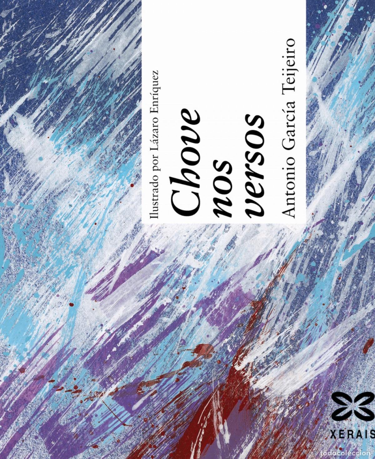 Libros: CHOVE NOS VERSOS - Garc&iacute;a Teijeiro, Antonio