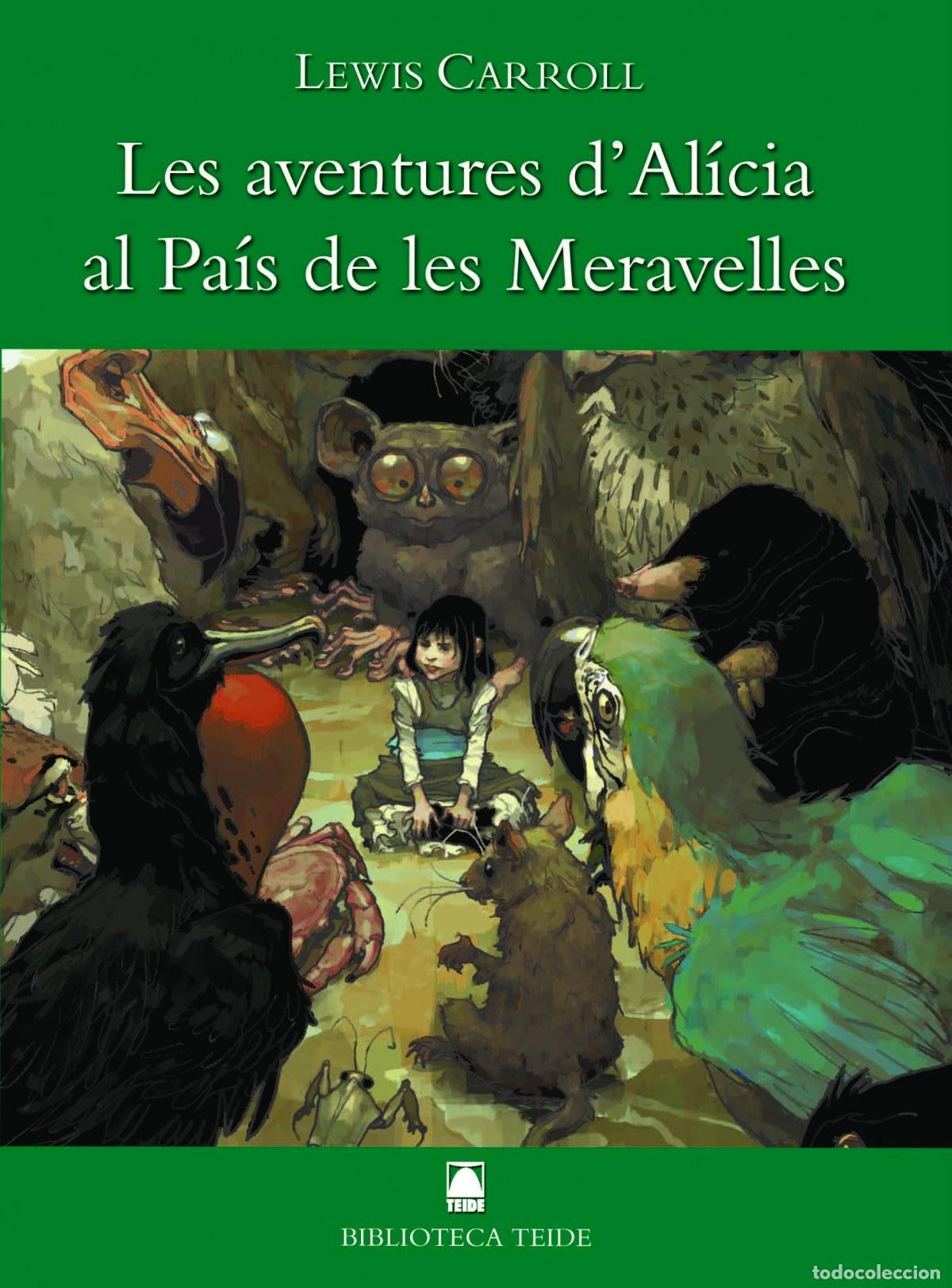 Libros: ALICIA AL PAIS DE LES MERAVEL. - CARROLL, L