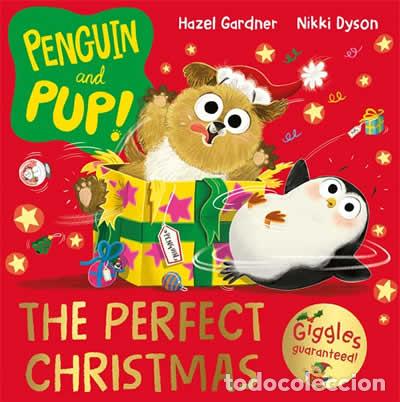Libros: PENGUIN AND PUP: THE PERFECT CHRISTMAS - GARDNER, HAZEL