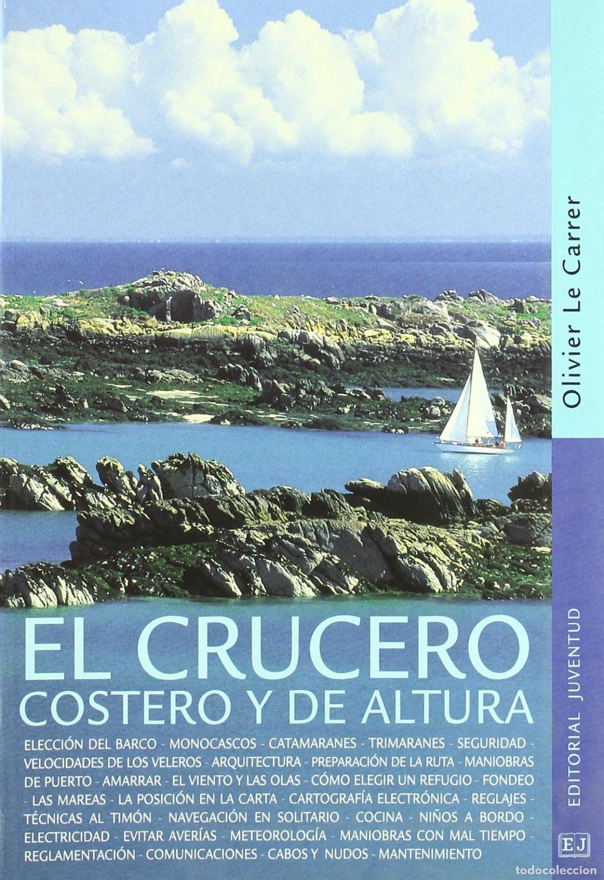 books: EL CRUCERO COSTERO Y DE ALTURA - Le Carre, Olivier