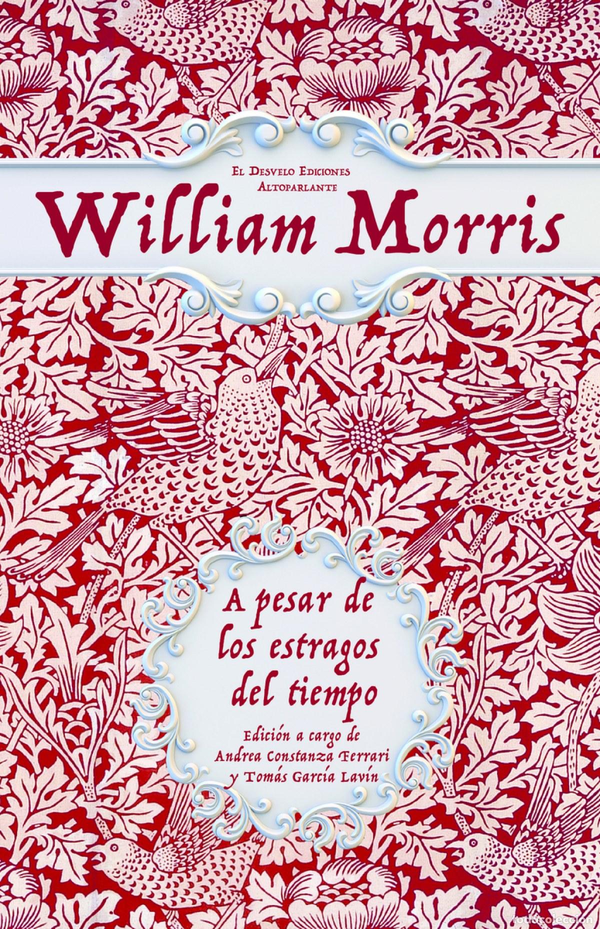 B&uuml;cher: A PESAR DE LOS ESTRAGOS DEL TIEMPO - Morris, William