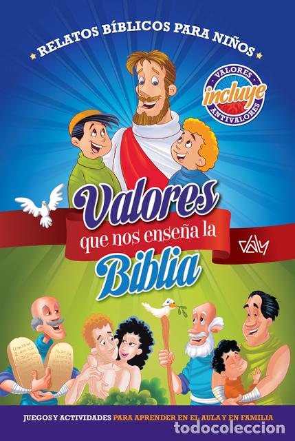Libros: VALORES QUE NOS ENSE&Ntilde;A LA BIBLIA - AA.VV.