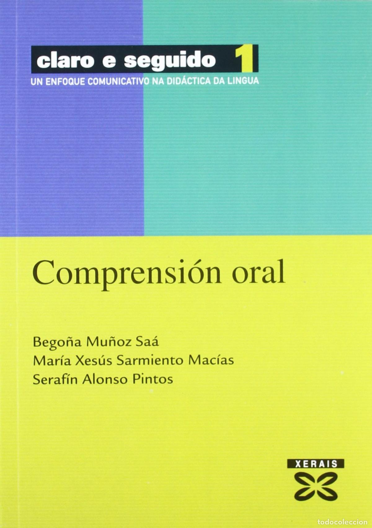 Libros: CLARO E SEGUIDO 1. COMPRENSI&Oacute;N ORAL - Mu&ntilde;oz Sa&aacute;, Bego&ntilde;a