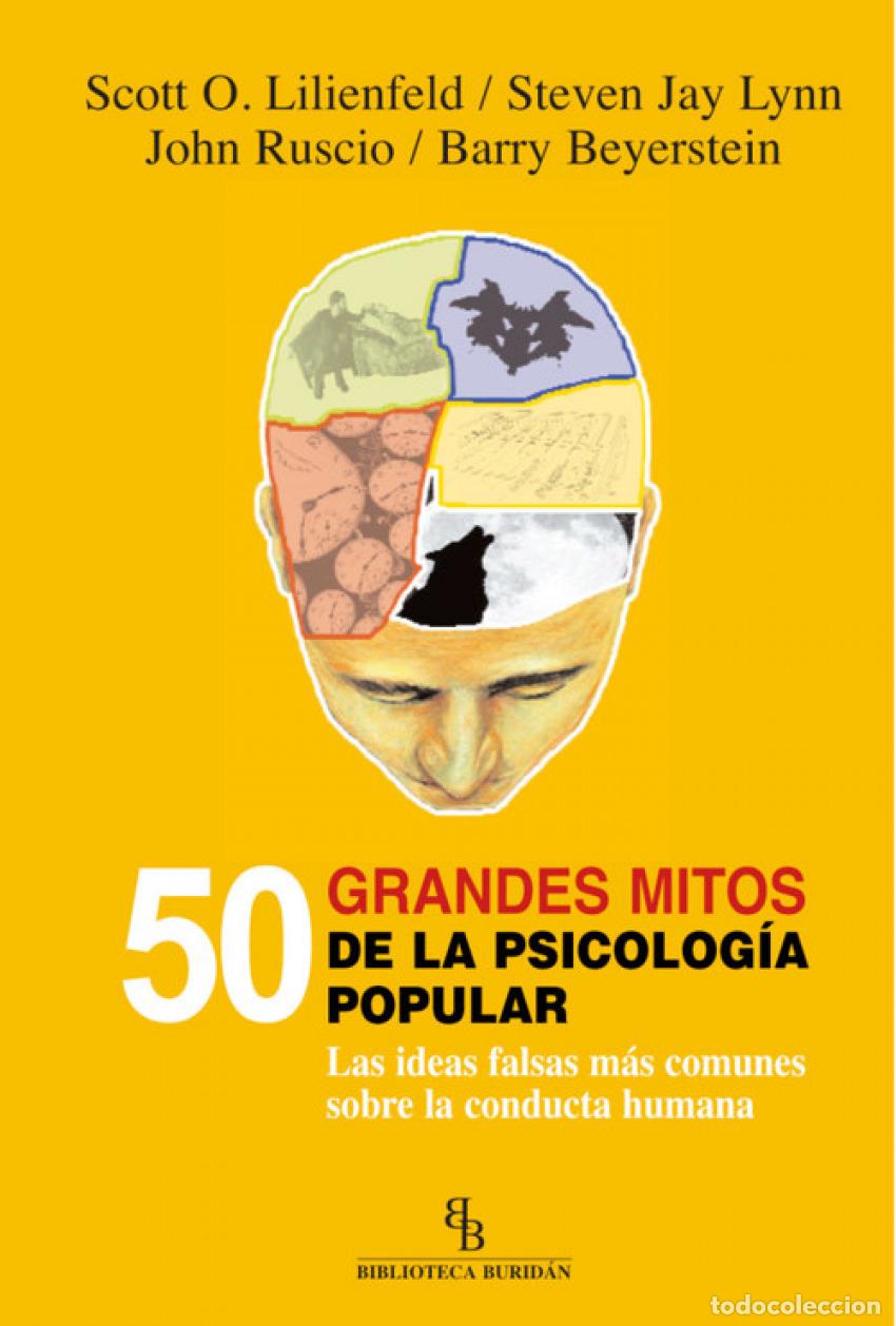 B&uuml;cher: 50 GRANDES MITOS DE LA PSICOLOG&Iacute;A POPULAR - Lilienfeld, Scott O