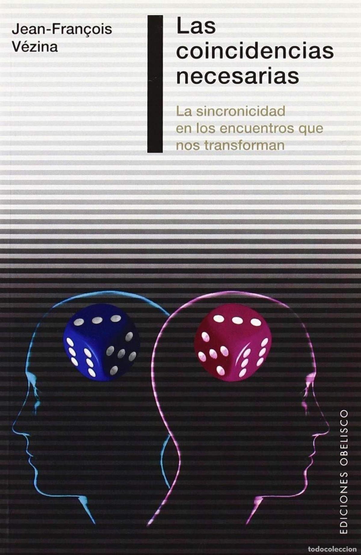 B&uuml;cher: LAS COINCIDENCIAS NECESARIAS - Vezina, Jean fran&ccedil;ois