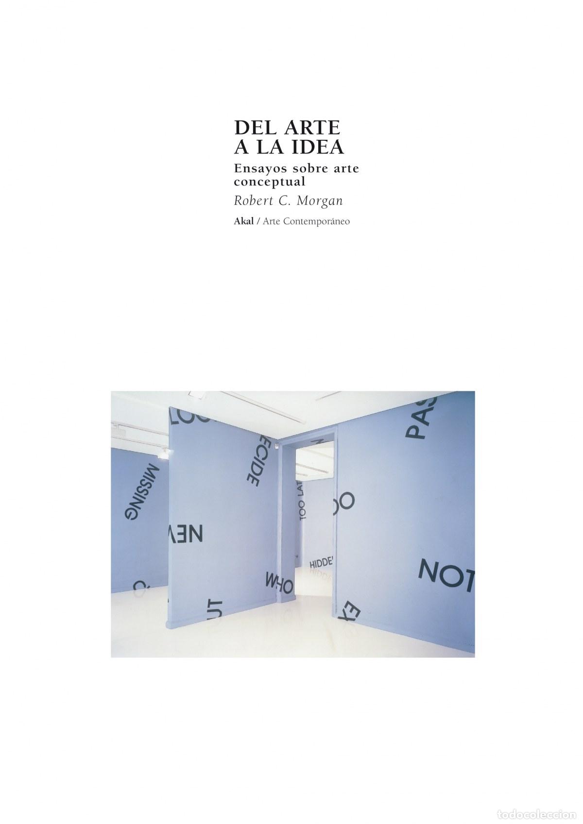 B&uuml;cher: EL ARTE A LA IDEA - Morgan, Robert