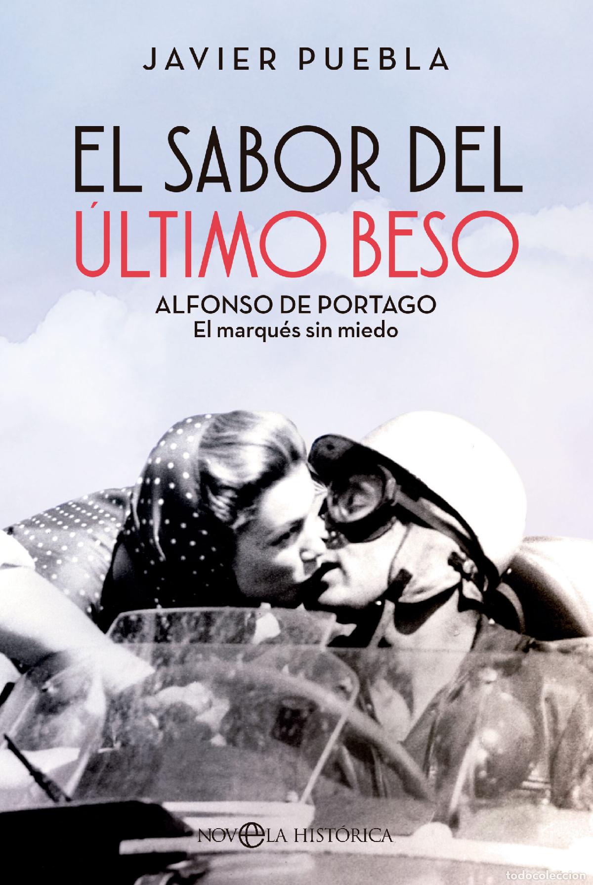 B&uuml;cher: EL SABOR DEL &Uacute;LTIMO BESO - Puebla, Javier
