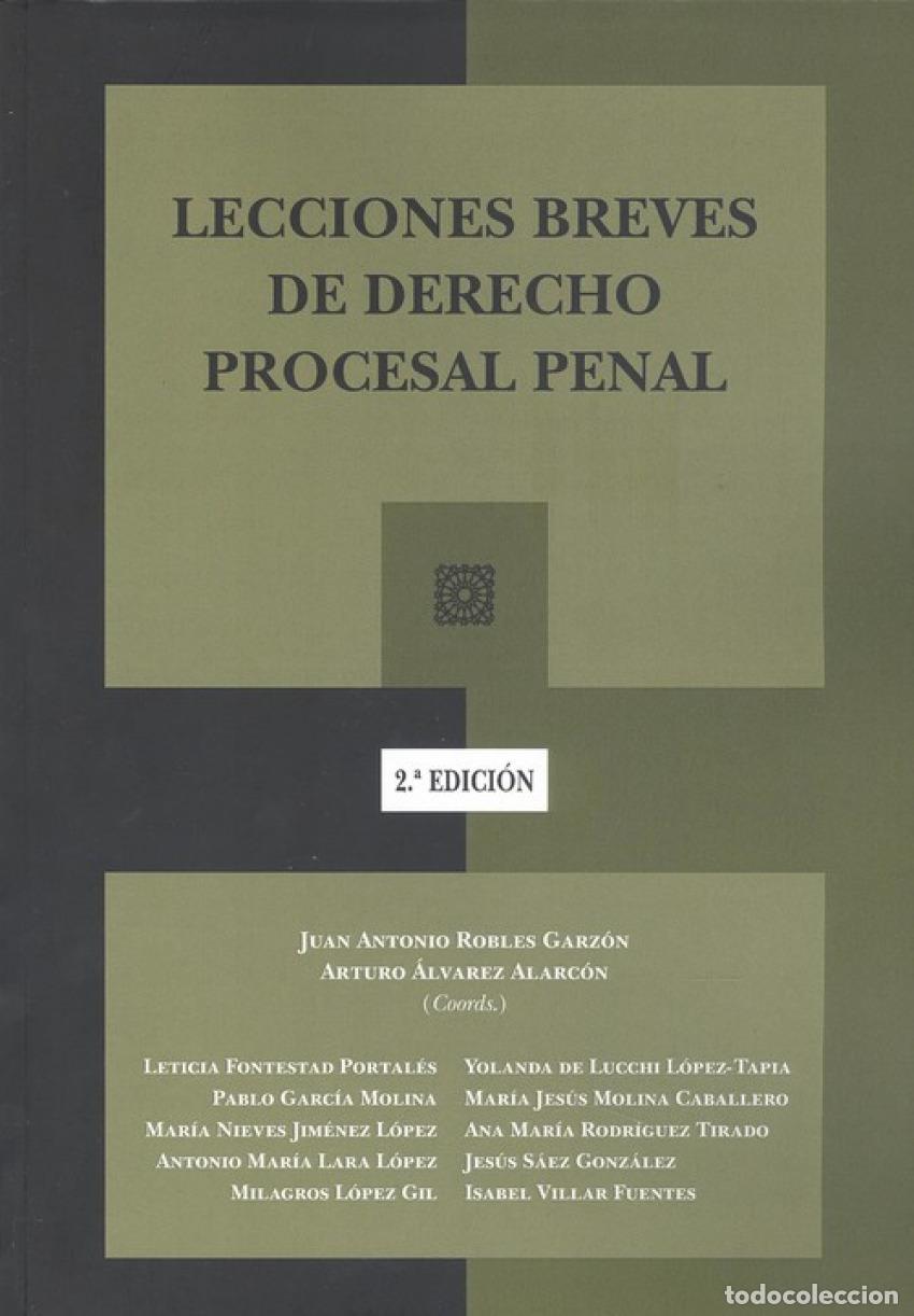 B&uuml;cher: LECCIONES BREVES DE DERECHO PROCESAL PENAL (2&ordf; ED. - ROBLES GARZON, JUAN ANTONIO