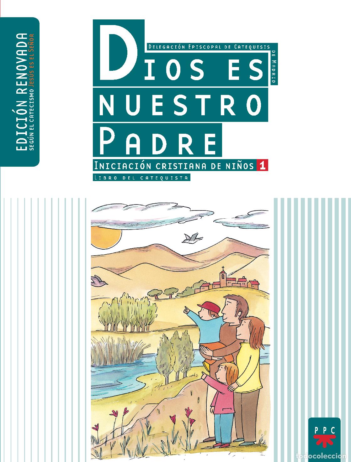 B&uuml;cher: DIOS ES NUESTRO PADRE: INICIACI&Oacute;N CRISTIANA DE NI&Ntilde;OS 1. EDICI&Oacute;N RENOVADA. GU&Iacute;A - Delegaci&oacute;n Diocesan