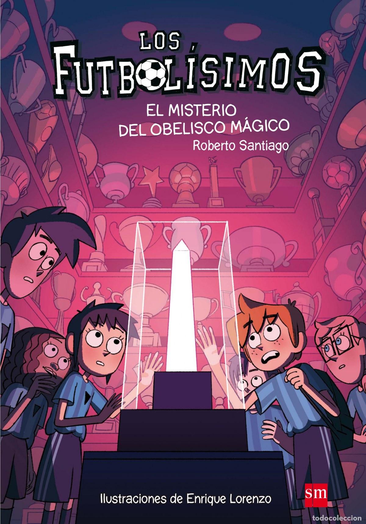 Libros: EL MISTERIO DEL OBELISCO M&Aacute;GICO - Santiago, Roberto