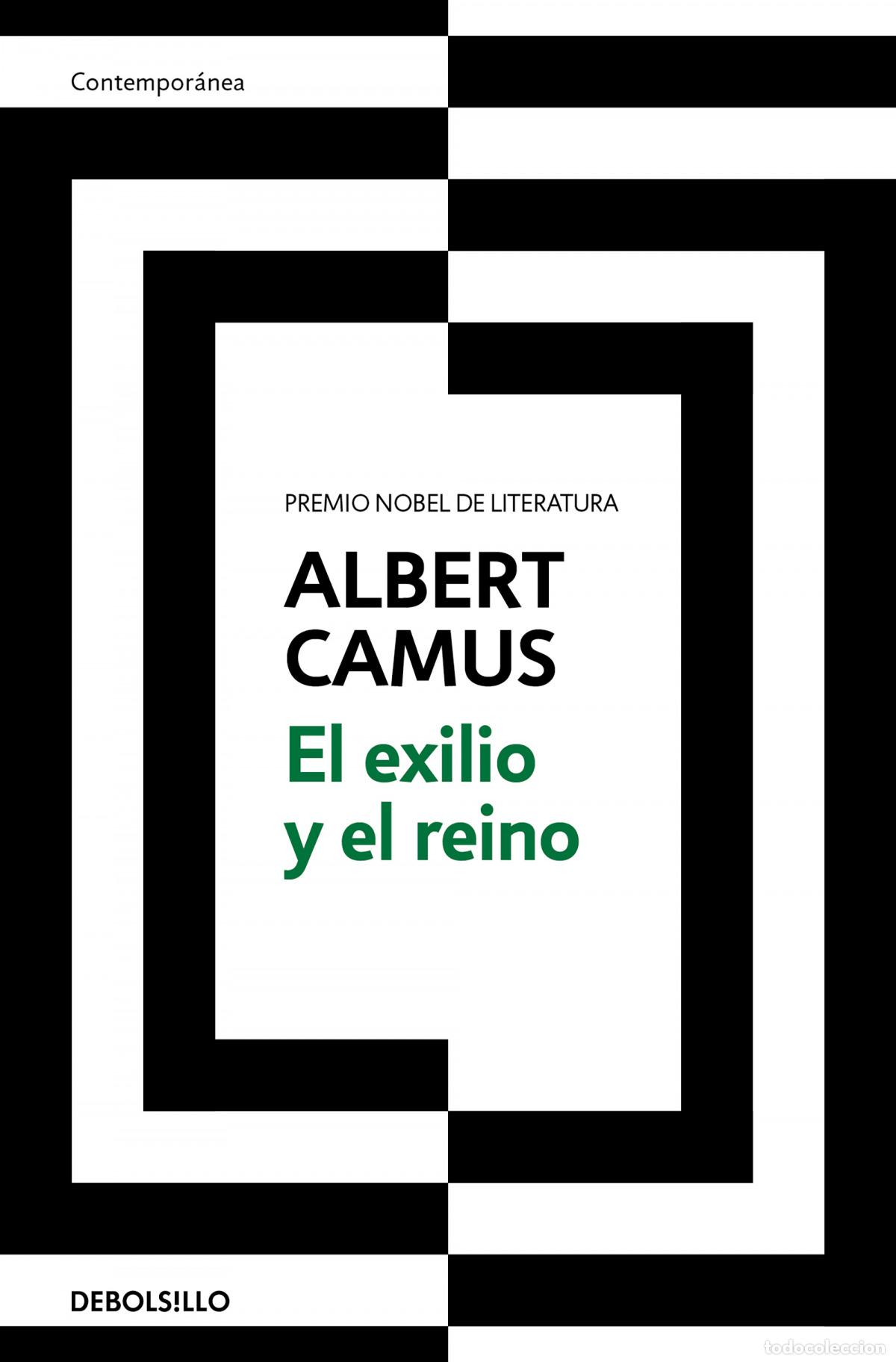 Libros: EL EXILIO Y EL REINO - Camus, Albert