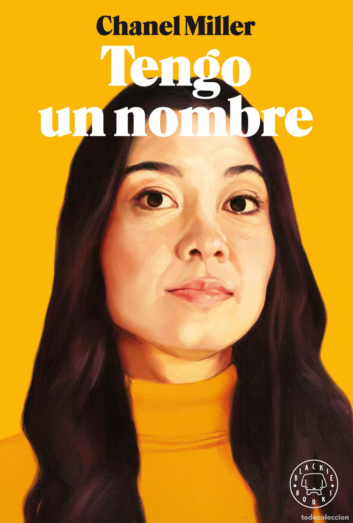 Libros: TENGO UN NOMBRE - Miller, Chanel