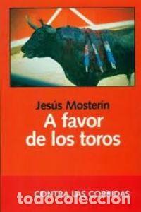 Libri: A FAVOR DE LOS TOROS - Mosterin, Jesus