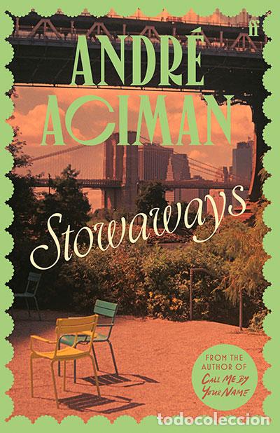 Libri: STOWAWAYS - ACIMAN, ANDRE