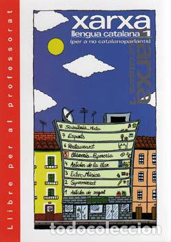 Libros: XARXA.LLENGUA CATALANA 1. PROFESSOR - Bennassar I Altres, C