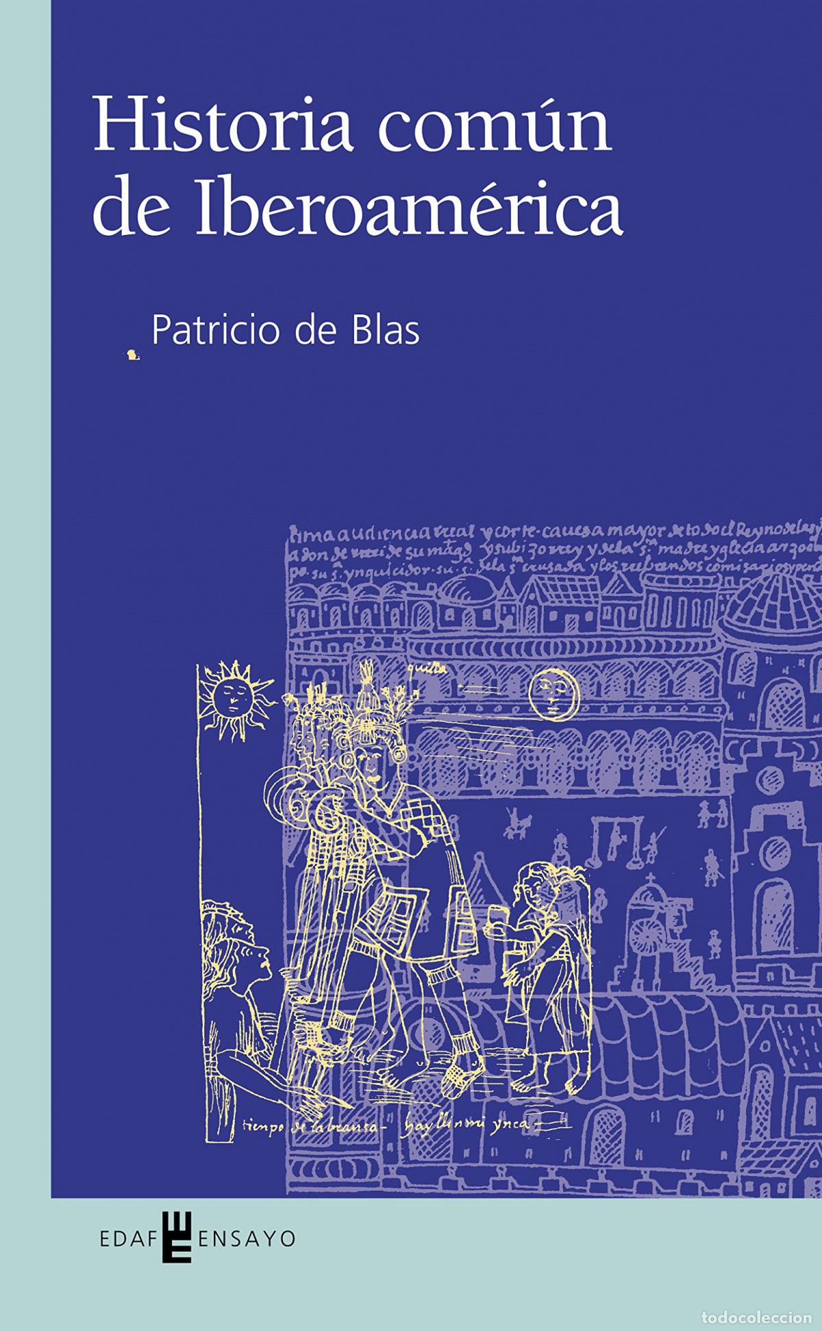 Libros: HISTORIA COMUN DE IBEROAMERICA - De Blas Zabaleta, Patricio