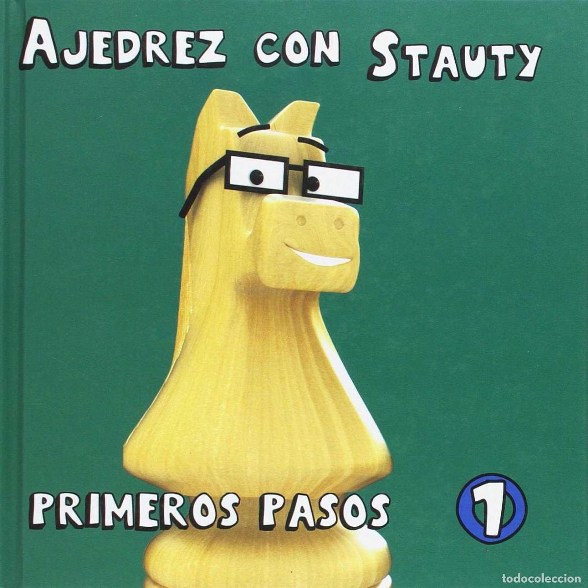 Libros: AJEDREZ CON STAUTY 1 - Elguez&aacute;bal Varela de Mingo, Daniel Andr&eacute;