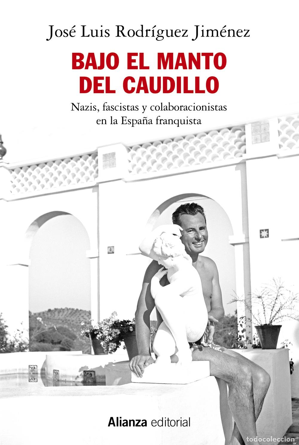 books: BAJO EL MANTO DEL CAUDILLO - Rodr&iacute;guez Jim&eacute;nez, Jos&eacute; L
