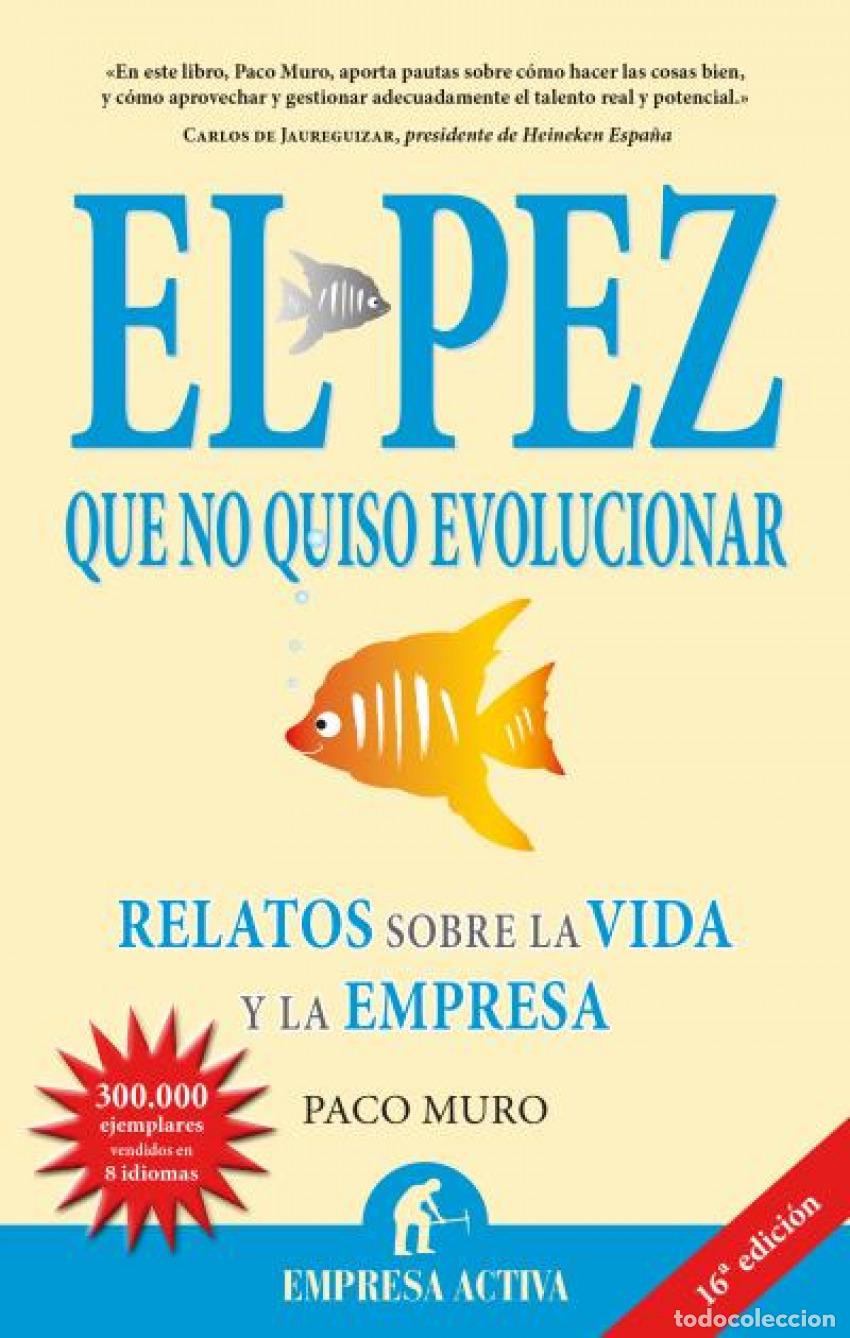 books: EL PEZ QUE NO QUISO EVOLUCIONAR - Muro Villalon, Francisco