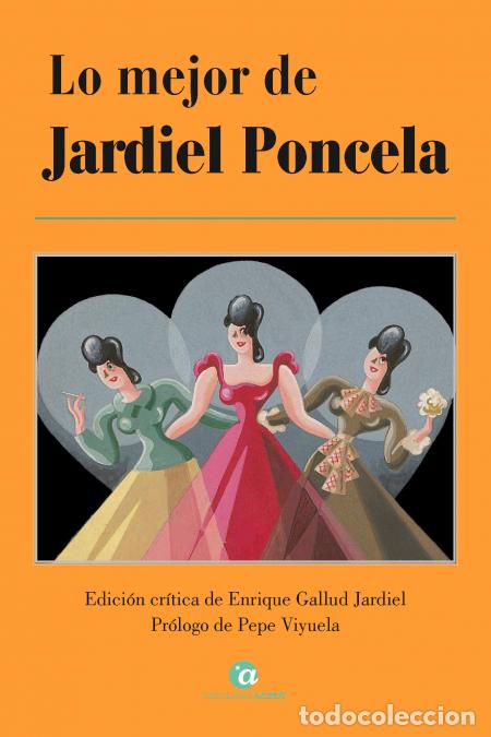 Libros: LO MEJOR DE JARDIEL PONCELA - Jardiel Poncela, Enrique