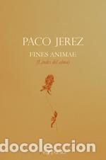 Libros: FINES ANIMAE (LINDES DEL ALMA) - Jerez Linde, Asensio Francisco