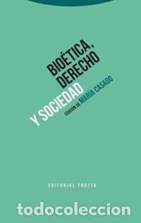 Libros: BIOETICA DERECHO Y SOCIEDAD - CASADO, MARIA