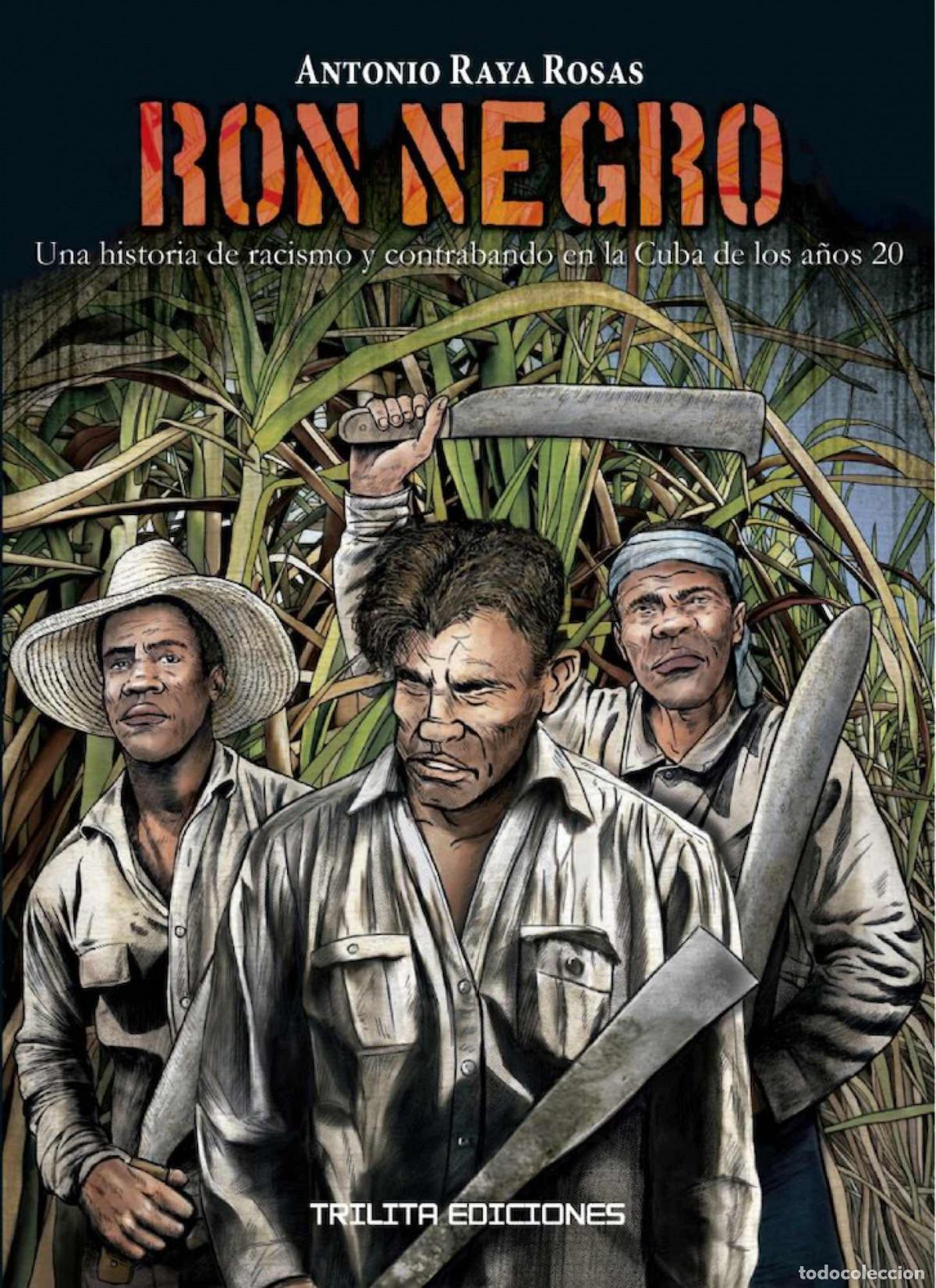 Libros: RON NEGRO - Raya, Antonio