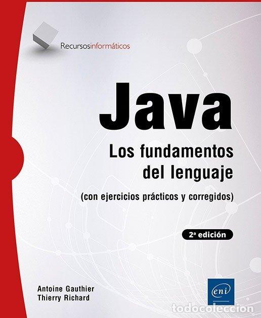 Livres: JAVA LOS FUNDAMENTOS DEL LENGUAJE CON EJEMPLOS 2&ordm; ED - AA.VV