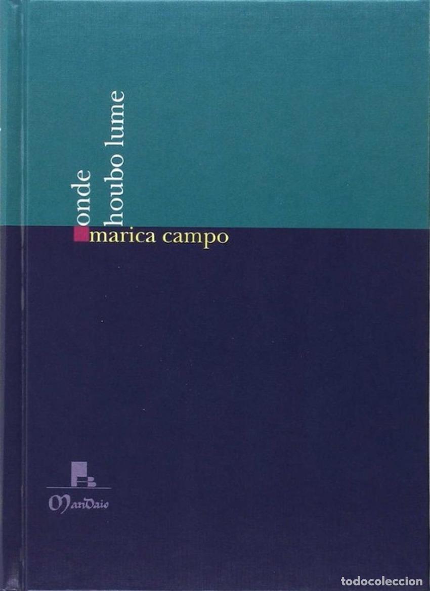 Livres: ONDE HOUBO LUME - Campo, Marica